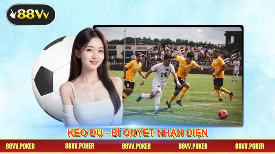 Kèo Dụ